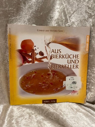 Aus bierküche und bierkeller - und,